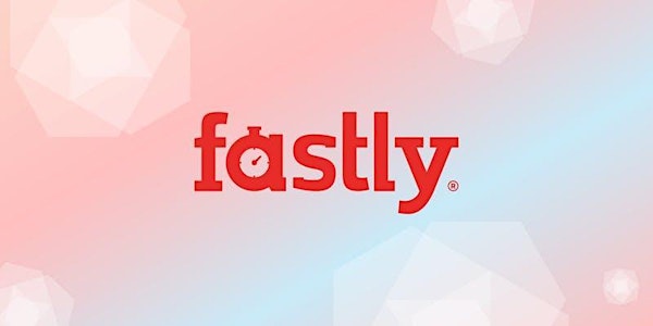 Fastly Enterprise AWS Reception - Encore Tower Suites