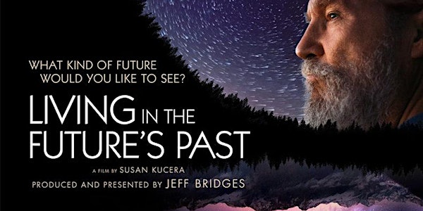 'Living in the Future's Past' Movie Screening
