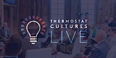 Imagem principal do evento Thermostat Cultures Live 2024 — HYBRID EVENT