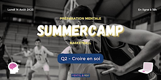 Image principale de Summercamp préparation mentale basketball - Q2 : Croire en soi