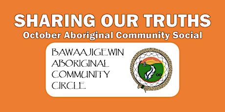 October Aboriginal Community Social - Sharing Our Truths primary image