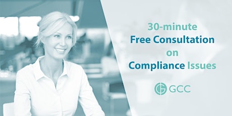 GCC 30-minute Free Consultation on Compliance Issues primary image