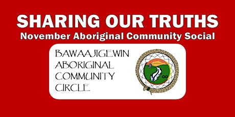 November Aboriginal Community Social - Sharing Our Truths primary image