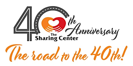 Sharing Center's "The Road To The 40th" Anniversary Celebration