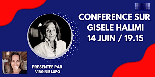 Conférence de Virginie Lupo #5 Gisèle Halimi primary image