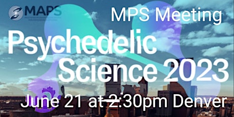Michigan Psychedelic Society at Psychedelic Science 2023  in Denver