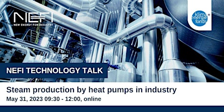 NEFI Technology Talk: Steam generation with heat pumps in industry