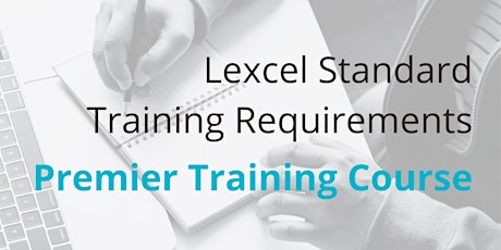 Primaire afbeelding van Lexcel Standard Training Requirements Course - 10 October 2023
