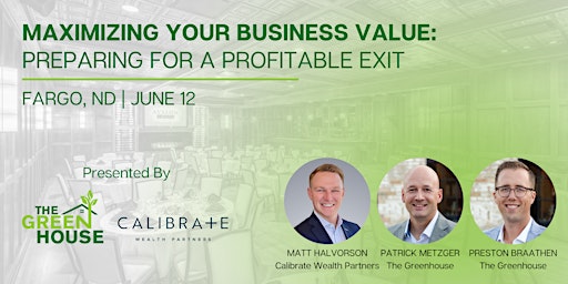 Maximizing Your Business Value: Preparing for a Profitable Exit