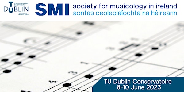 21st Annual Plenary Conference of the Society for Musicology in Ireland