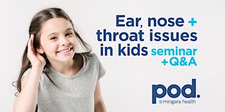 Ear, Nose and Throat issues in KIDS primary image