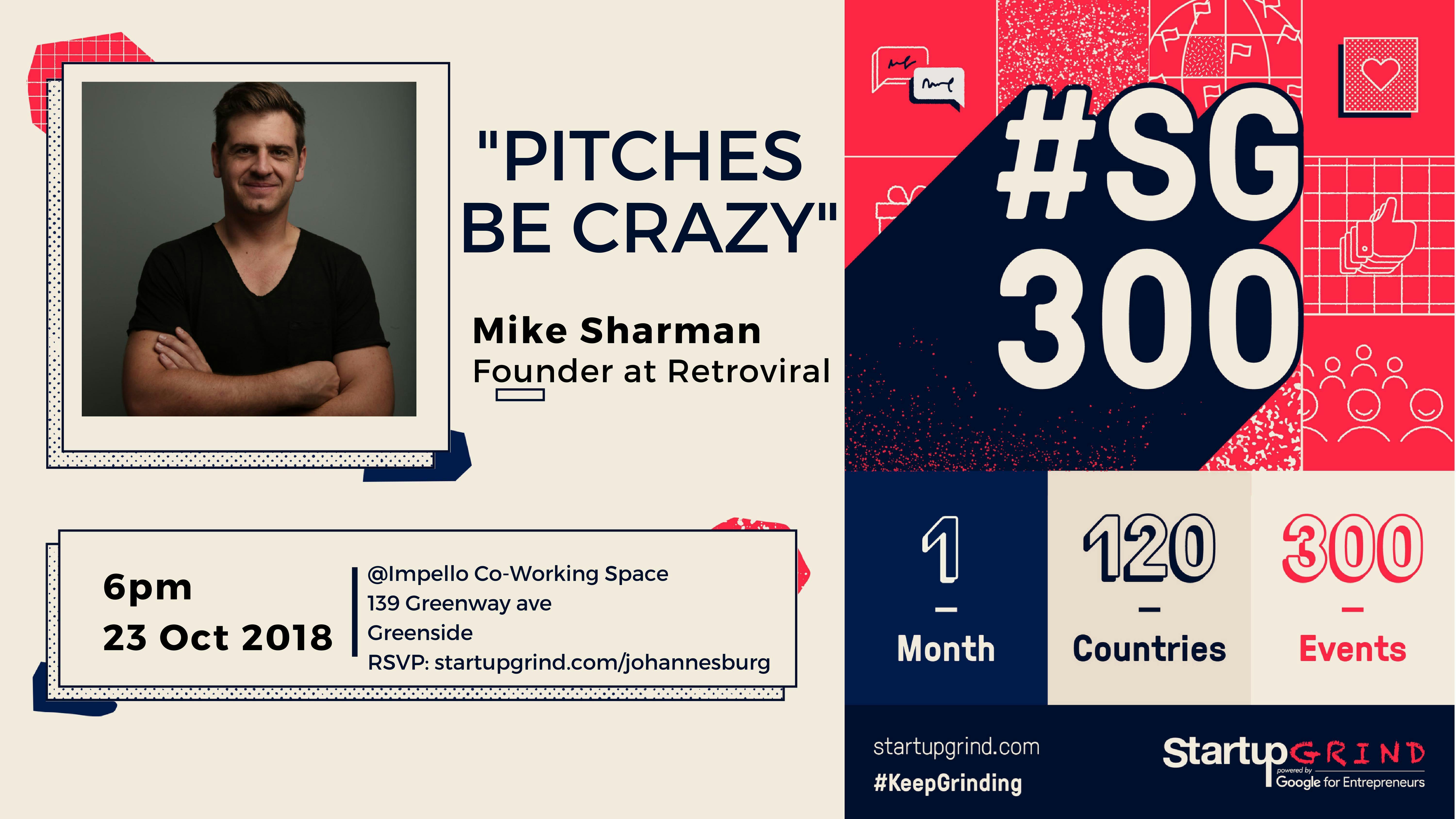 Pitches be Crazy with Mike Sharman