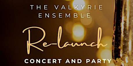 Valkyrie Re-Launch Concert and Party