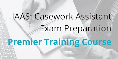Primaire afbeelding van IAAS: Casework Assistant Exam Preparation - 27 November 2023