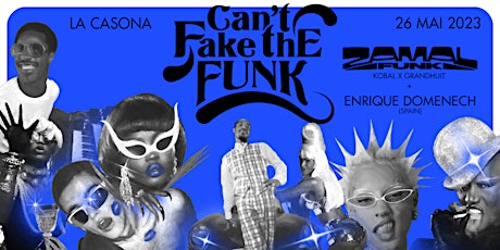 CAN'T FAKE THE FUNK : Summer edition ! primary image