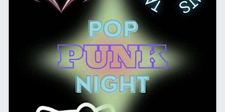 Pop Punk Night- Kitch, Take Off Your Pants
