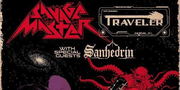 Savage Master with Traveler and Sanhedrin and more w Heavy and Beyond Dj