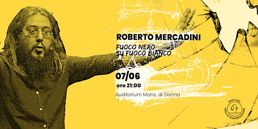 Roberto Mercadini | Fuoco Nero su Fuoco Bianco