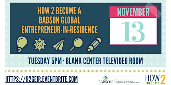 How 2 Become a Babson Global Entrepreneur-in-Residence (GEIR)