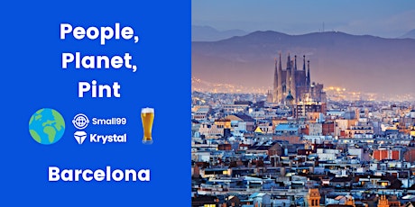 Barcelona - People, Planet, Pint: Sustainability Meetup