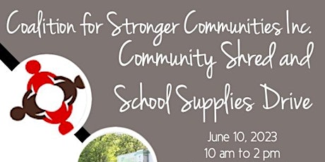 Coalition for Stronger Communities Inc.'s Community Shred & School Supplies