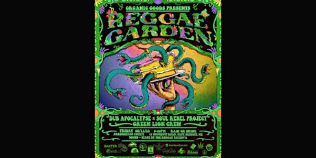 Reggae Garden #5 - Dub Apocalypse x Soul Rebel Project x Green Lion Crew