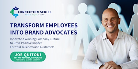 Connection Series IL - Transform Employees Into Brand Advocates