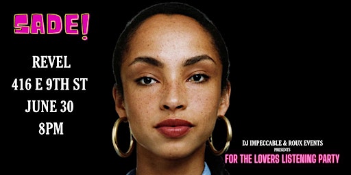 FOR THE LOVERS: SADE LISTENING PARTY