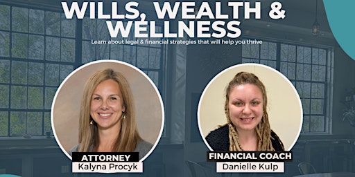 Wills, Wealth, and Wellness primary image