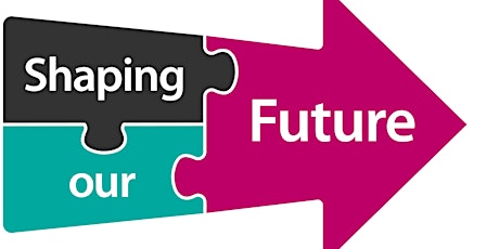 Shaping our Future - Staff Roadshow Kenneth More Theatre (Session One)