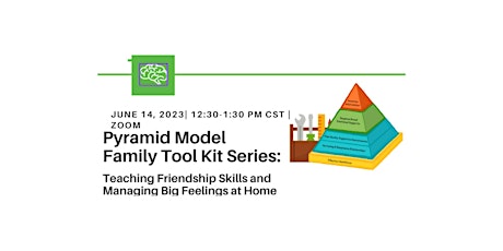 Family Tool Kit Training: Teaching Friendship Skills and Managing Feelings