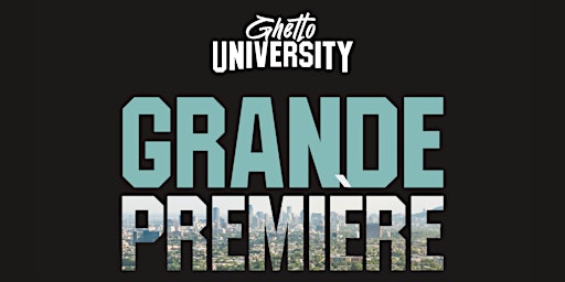 Grande Première du documentaire Ghetto University primary image