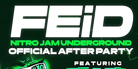 FEID: Nitro Jam Underground Official Afterparty @ Noto Philly June 4