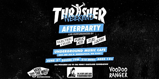 Imagem principal de Thrasher Weekend  Afterparty with Electric Chair, Public Acid and Big Laugh
