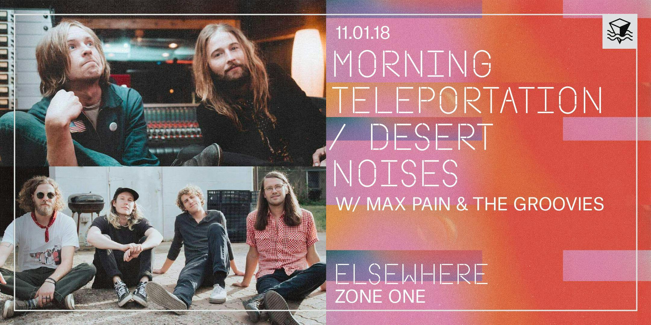 Morning Teleportation, Desert Noises