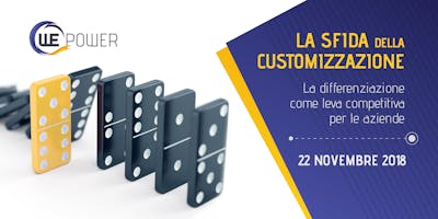 La sfida della Customizzazione La sfida della Customizzazione
