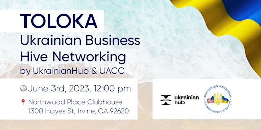 TOLOKA - Ukrainian Business Networking in  Orange County primary image