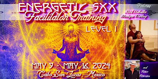 Energetic Sxx Facilitator Training Lvl 1 w/ Reid, Monique, and Peter primary image