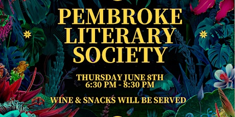 Pembroke Literary Society- June Meeting
