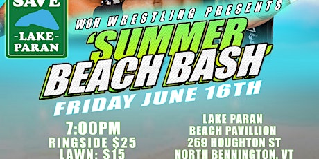 WOH Wrestling Beach Bash live North Bennington, VT w/ WWE star Fandango