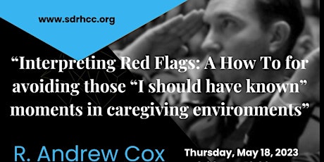 Hauptbild für "Interpeting Red Flags: Avoid scary moments in caregiving environments!