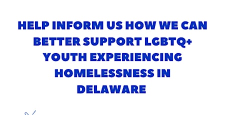 LGBTQ+ Homelessness Service provider Focus Groups