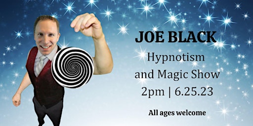Joe Black magic and hypnotism show primary image