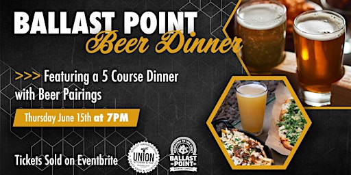 UNION + Ballast Point Beer Dinner primary image