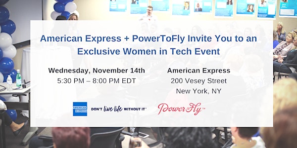 American Express+PowerToFly Invite You to an Exclusive Women in Tech Event