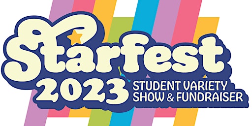 STARFEST: Student Variety Show & Fundraiser primary image