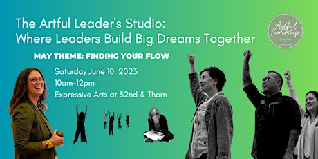 The Artful Leader's Studio: Find Your Flow