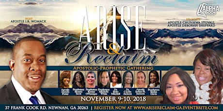ARISE & RECLAIM - ATLANTA Apostolic-Prophetic Gathering primary image
