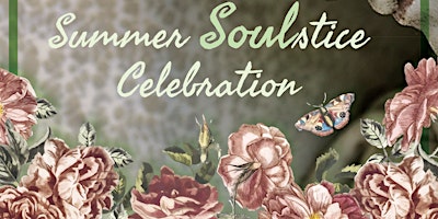 Summer Soulstice Celebration