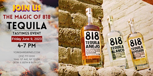 THE MAGIC OF 818 -Tequila Tastings Event primary image